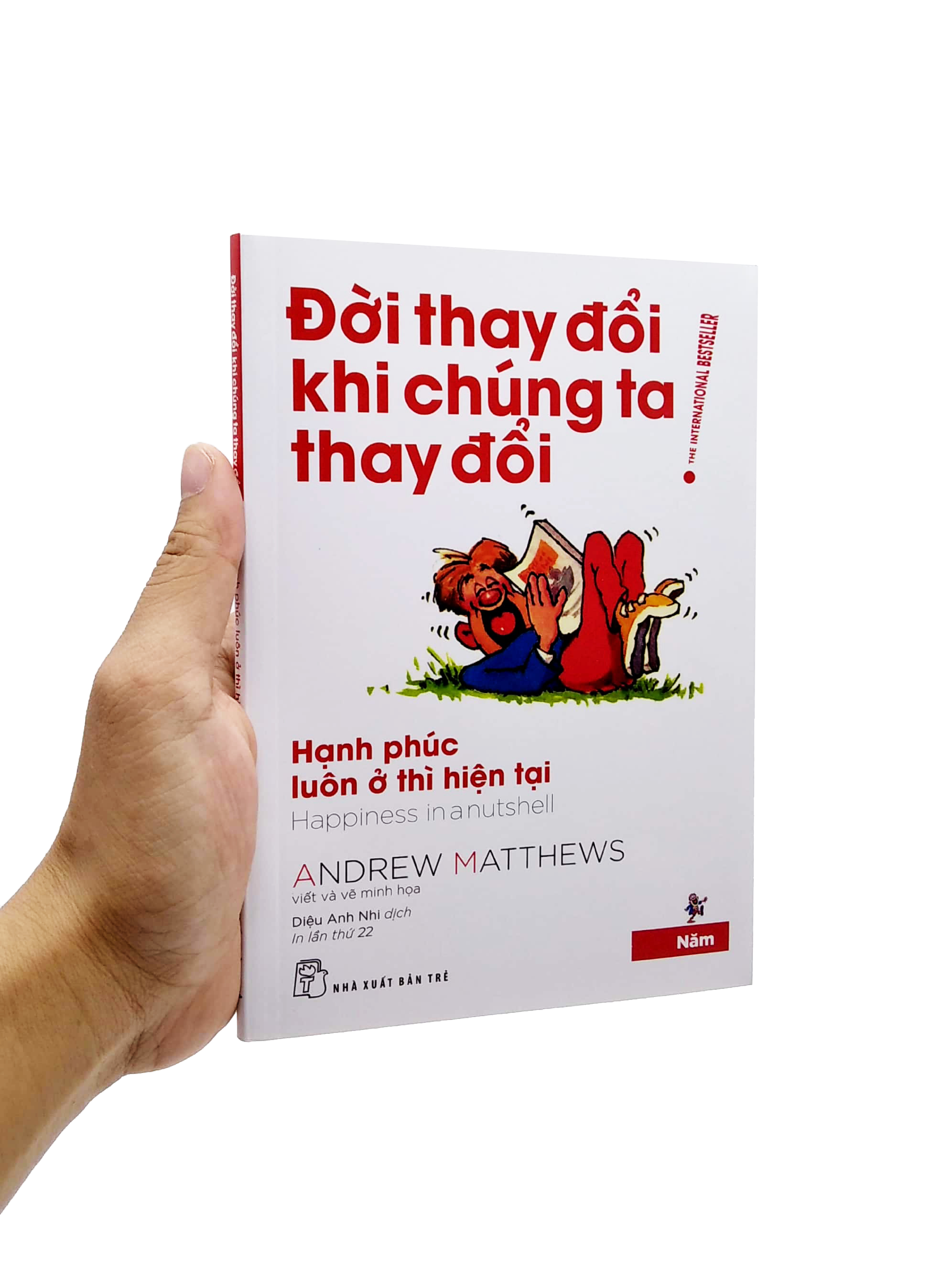 bộ đời thay đổi khi chúng ta thay đổi - tập 5 (tái bản 2022)