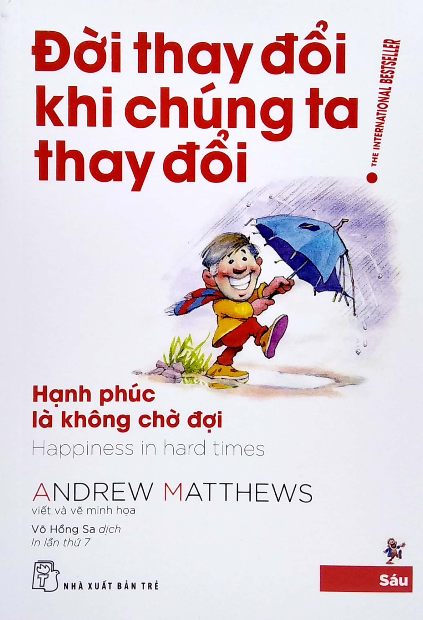 bộ đời thay đổi khi chúng ta thay đổi - tập 6 (tái bản 2022)