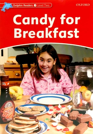 bộ dolphin readers level 2: candy for breakfast