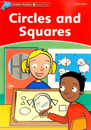 bộ dolphin readers level 2: circles and squares