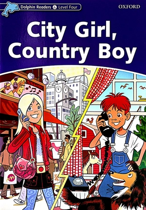bộ dolphin readers level 4: city girl, country boy