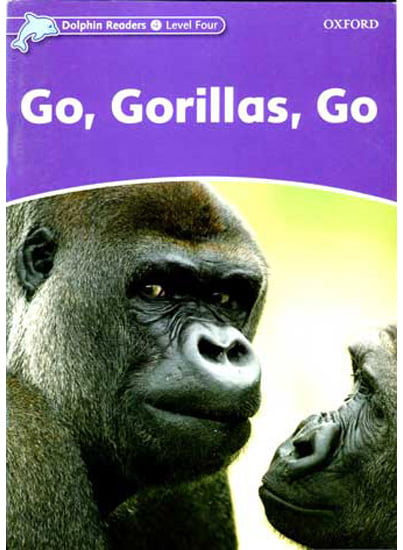 bộ dolphin readers level 4: go, gorillas, go