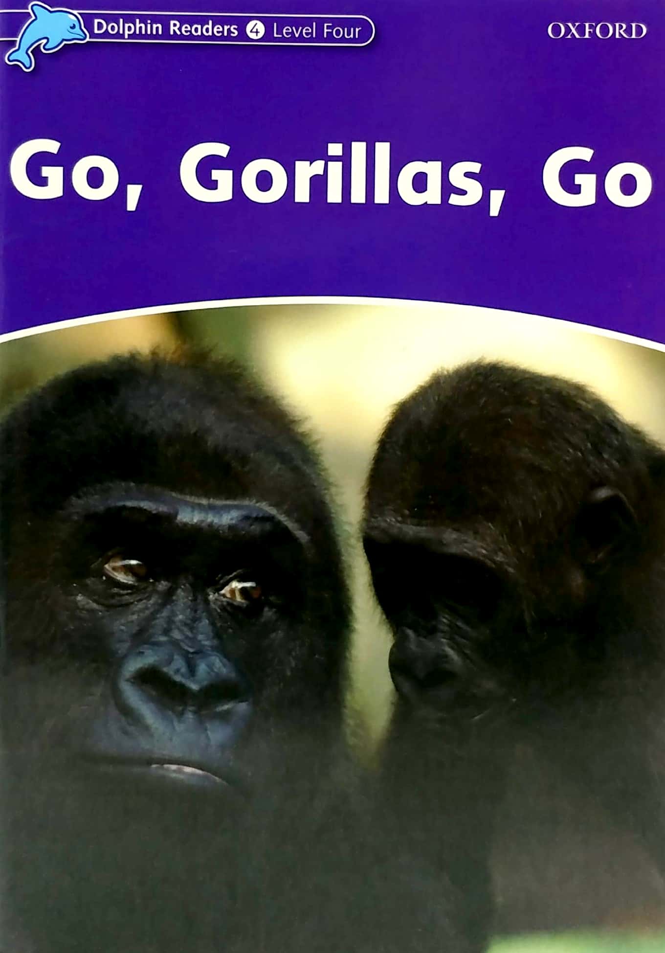 bộ dolphin readers level 4: go, gorillas, go