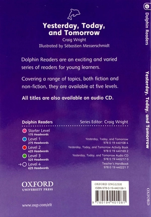 bộ dolphin readers level 4: yesterday, today, and tomorrow