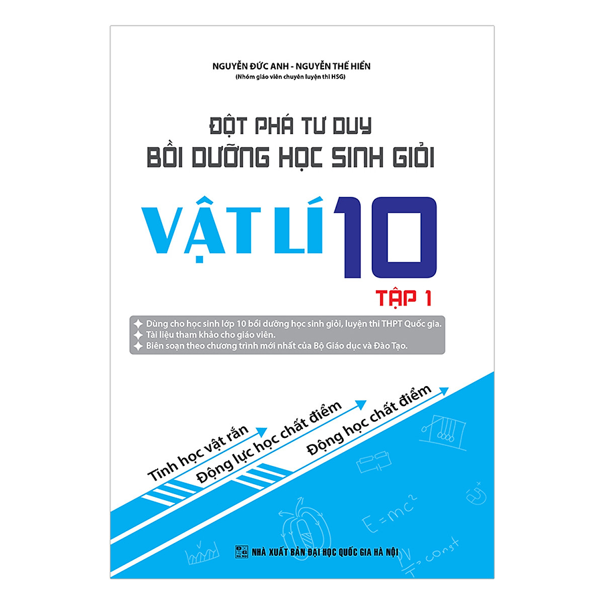 bộ đột phá tư duy bồi dưỡng học sinh giỏi vật lí 10 - tập 1