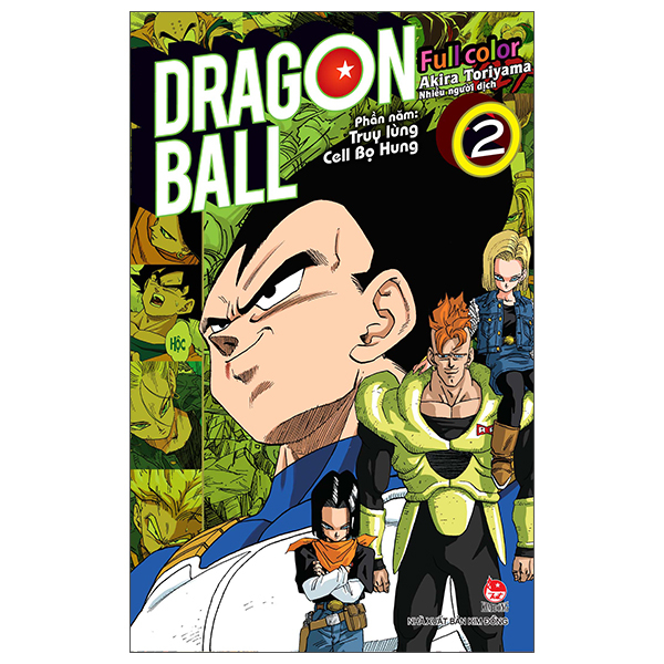 Bo
Dragon Ball Full Color - Phan Nam - Truy Lung Cell Bo Hung - Tap 2 (Tai Ban 2025)