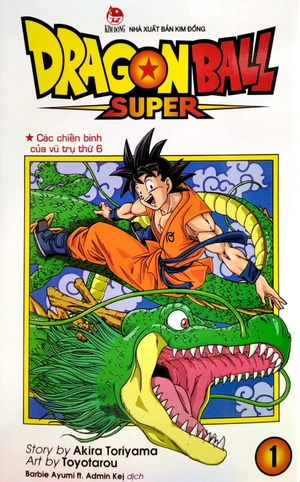 bộ dragon ball super - tập 1 - các chiến binh của vũ trụ thứ 6 (tái bản 2022)