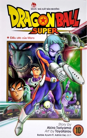 bộ dragon ball super - tập 10 - điều ước của moro (tái bản 2022)