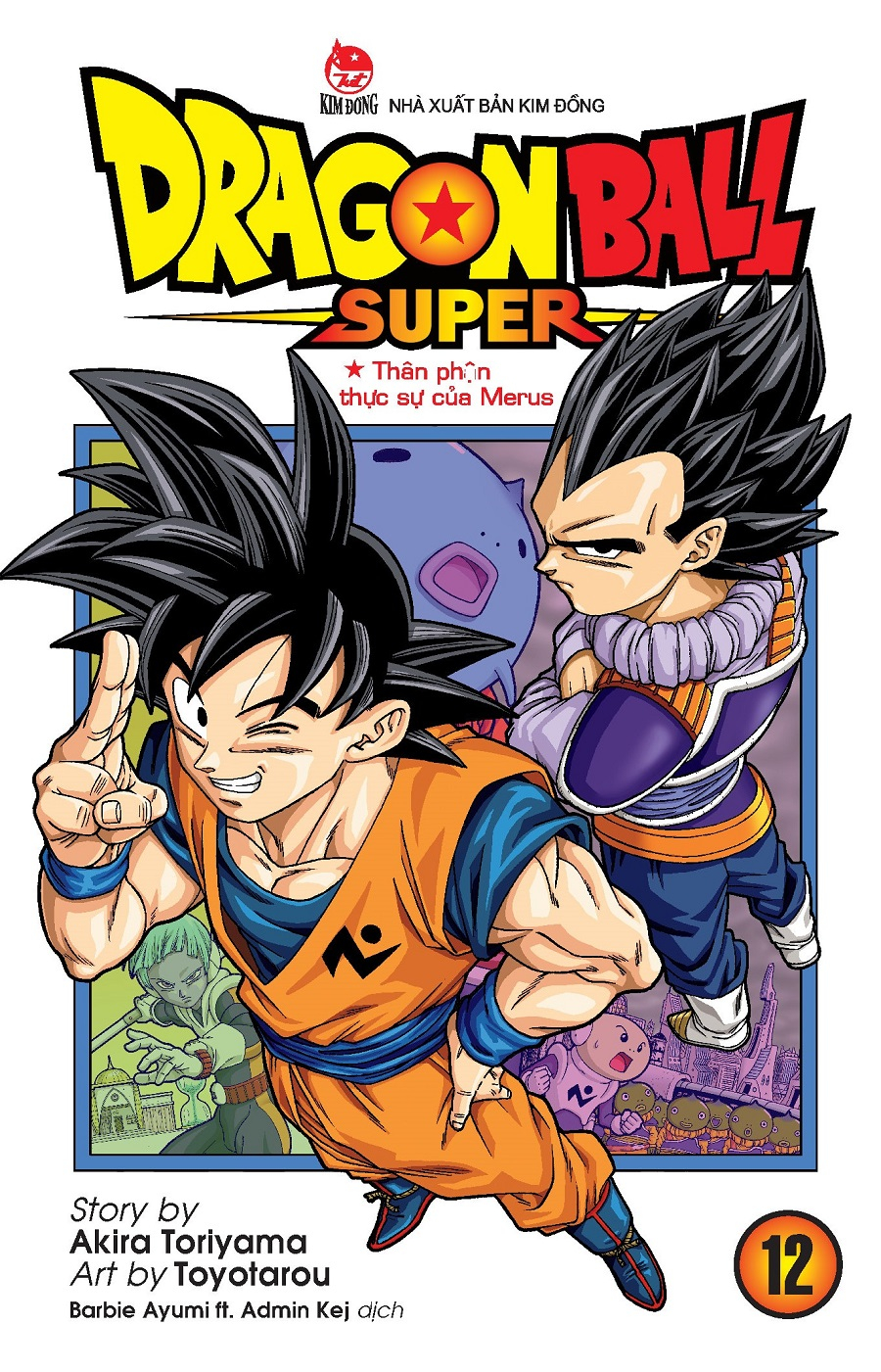 Bo
						
										
										Dragon Ball Super - Tap 12 - Than Phan Thuc Su Cua Merus (Tai Ban 2025)