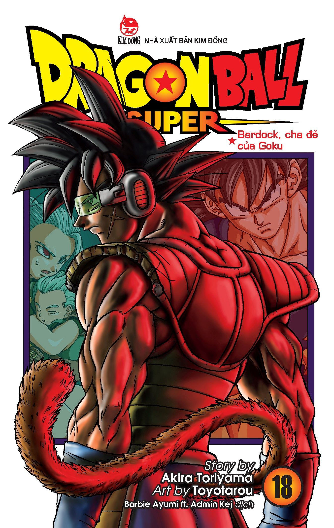 Bo
						
										
										Dragon Ball Super - Tap 18 - Bardock, Cha De Cua Goku (Tai Ban 2025)