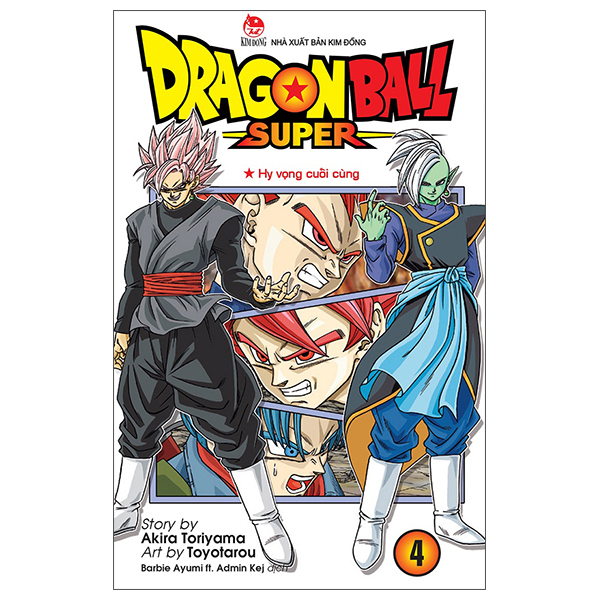 Bo
Dragon Ball Super - Tap 4 - Hi Vong Cuoi Cung (Tai Ban 2025)