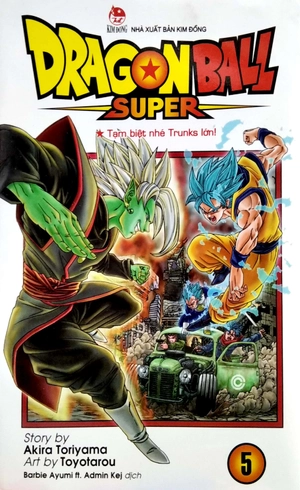 bộ dragon ball super - tập 5 - tạm biệt nhé trunks lớn! (tái bản 2022)