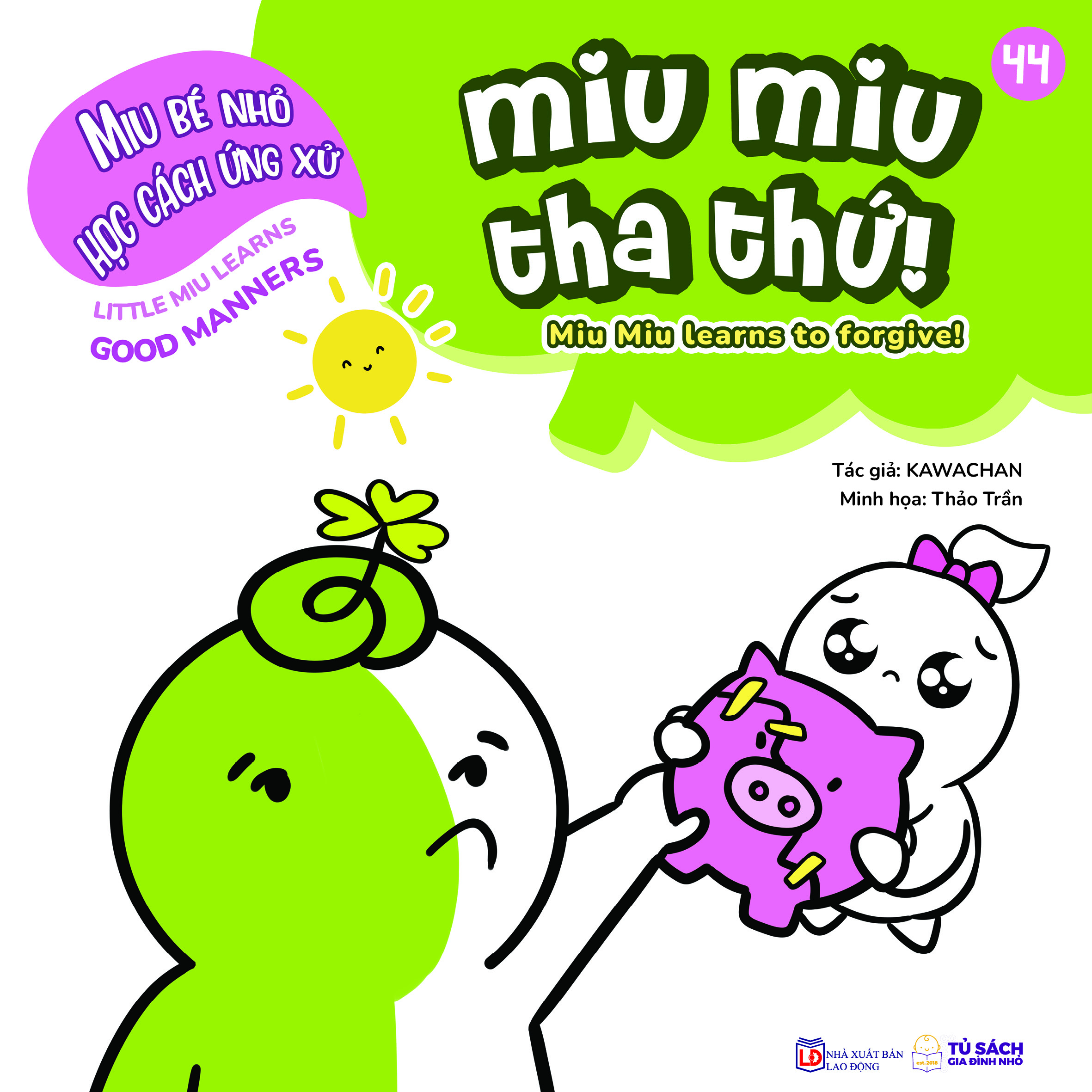 Bo
						
										
										Ehon Ki Nang Song - Miu Be Nho Hoc Cach Ung Xu - Tap 44 - Miu Miu Tha Thu!