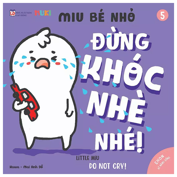 Bộ Ehon Kĩ Năng Sống - Miu Bé Nhỏ - Tập 27 - Đừng La Hét Nhé! (Tái Bản 2026) - Ảnh 9