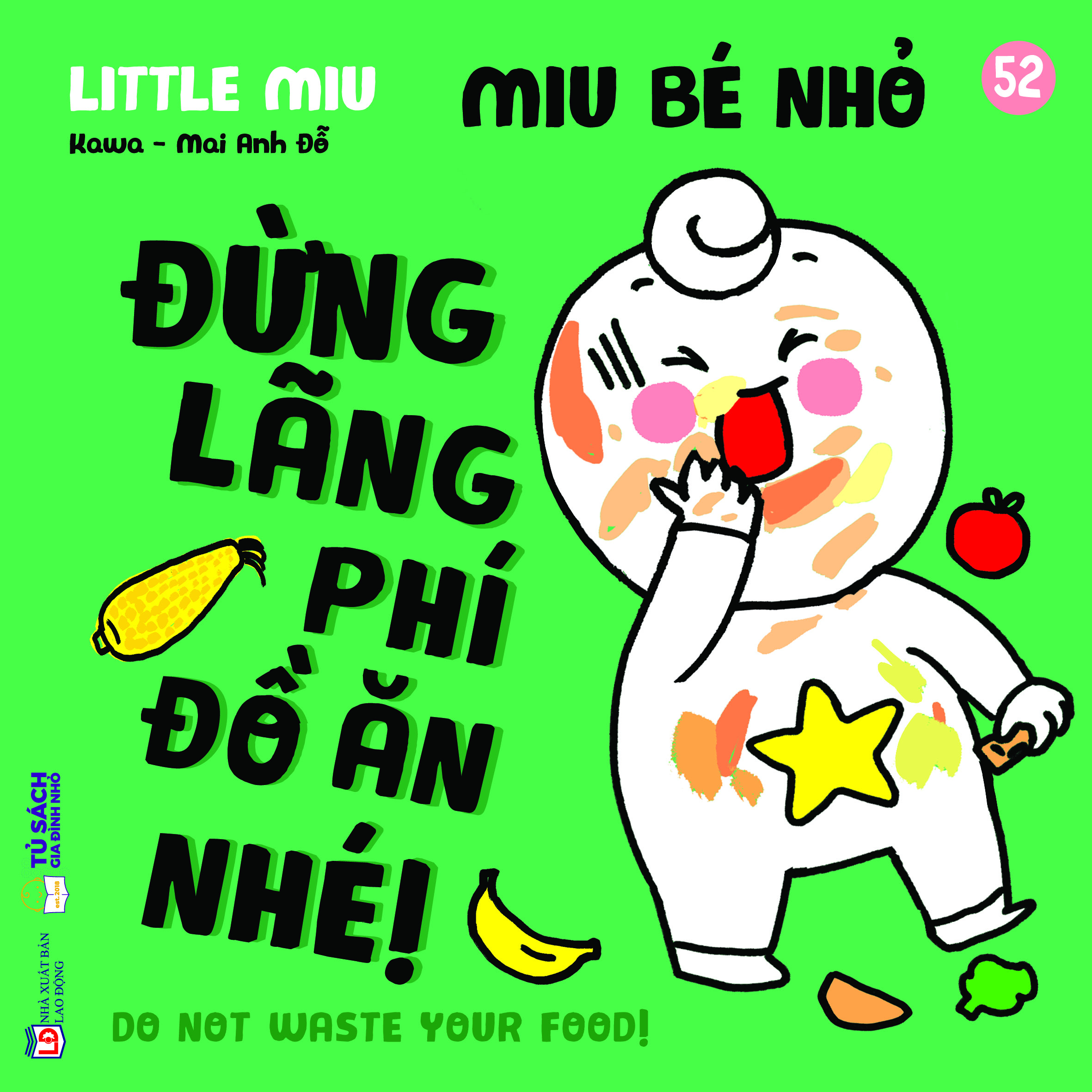 Bo
						
										
										Ehon Ki Nang Song - Miu Be Nho - Tap 52 - Dung Lang Phi Do An Nhe!