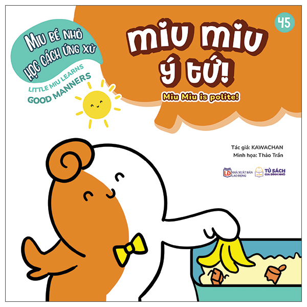 Bộ
						
										
										Ehon Kĩ Năng Sống - Miu Bé Nhỏ - Tập 56 - Học Chào Hỏi