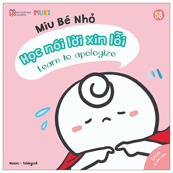 Bộ
						
										
										Ehon Kĩ Năng Sống - Miu Bé Nhỏ - Tập 57 - Học Nói Lời Cảm Ơn