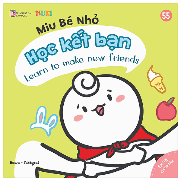 Bộ
						
										
										Ehon Kĩ Năng Sống - Miu Bé Nhỏ - Tập 57 - Học Nói Lời Cảm Ơn