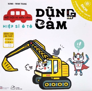 bộ ehon kỹ năng nhận biết - cảm xúc - biệt đội xe biến hình - hiệp sĩ ô tô dũng cảm (từ 1 - 6 tuổi)