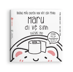 bộ ehon maru - những mẩu chuyện vụn vặt của maru - maru một ngày xui xẻo - (từ 2 - 8 tuổi) (tái bản 2020)