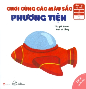 bộ ehon nhận biết - chơi cùng các màu sắc - phương tiện (từ 1 - 6 tuổi)