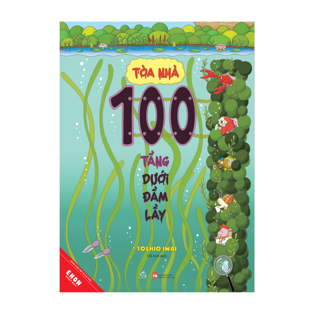 Bộ
						
										
										Ehon Nhật Bản - Toà Nhà 100 Tầng - Dưới Đầm Lầy (Tái Bản 2024)