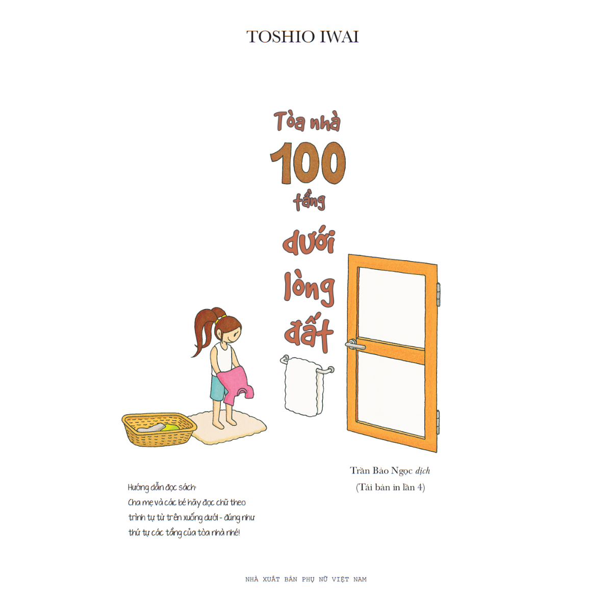 Bộ
						
										
										Ehon Nhật Bản - Tòa Nhà 100 Tầng - Dưới Lòng Đất (Tái Bản 2024)