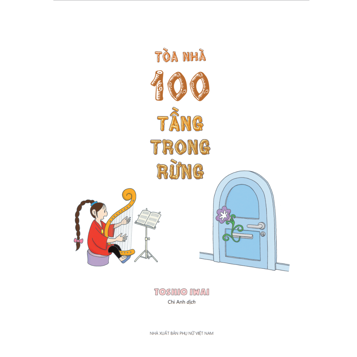 Bộ
						
										
										Ehon Nhật Bản - Toà Nhà 100 Tầng - Trong Rừng (Tái Bản 2024)