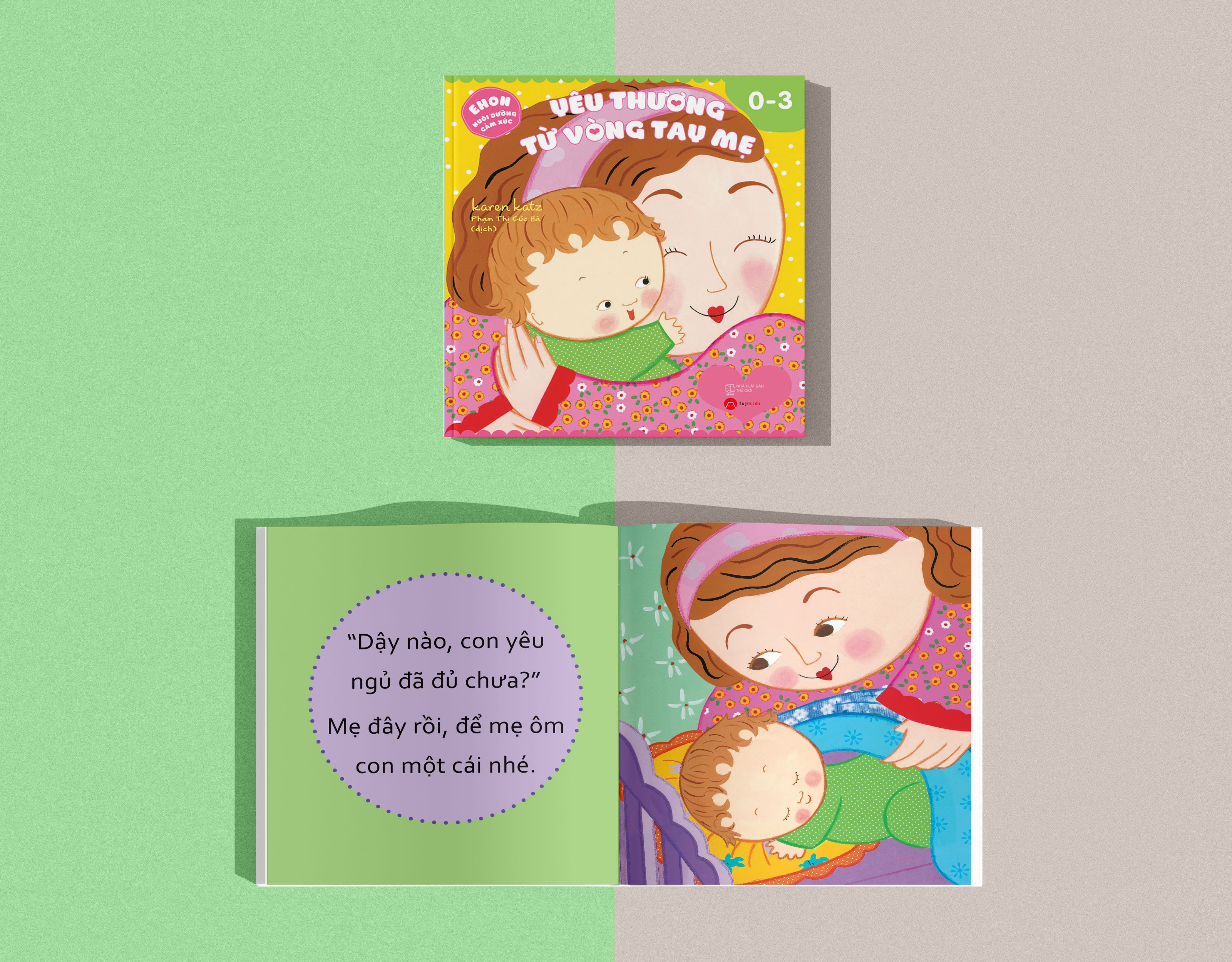 Bộ
						
										
										Ehon Nuôi Dưỡng Cảm Xúc - Yêu Thương Từ Vòng Tay Mẹ (Từ 0 - 3 tuổi)