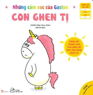 bộ ehon thông minh cảm xúc - những cảm xúc của gaston - con ghen tị (từ 3 - 8 tuổi)