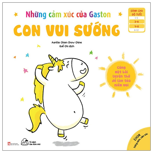 bộ ehon thông minh cảm xúc - những cảm xúc của gaston - con vui sướng (từ 3 - 8 tuổi)