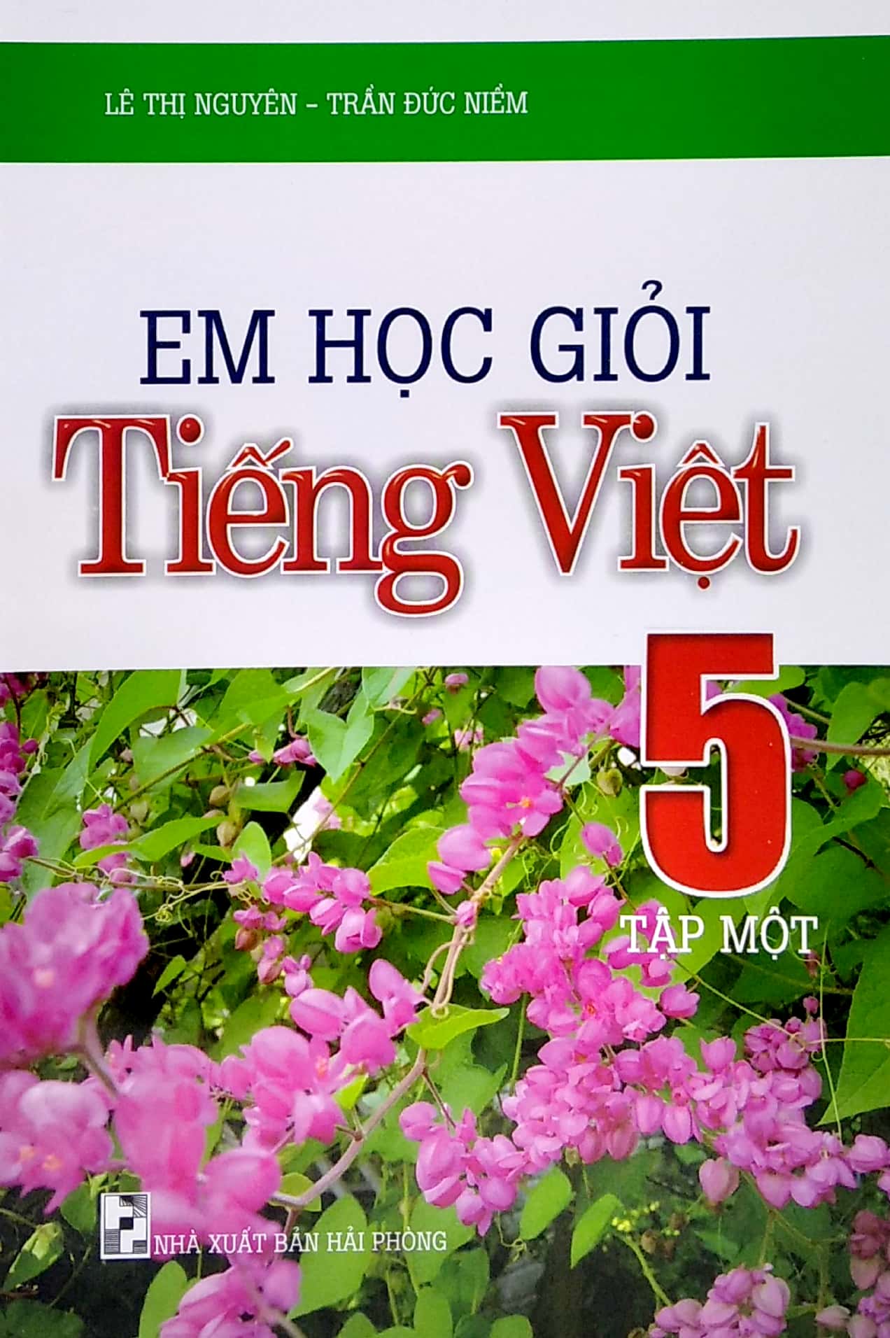 bộ em học giỏi tiếng việt 5 - tập 1