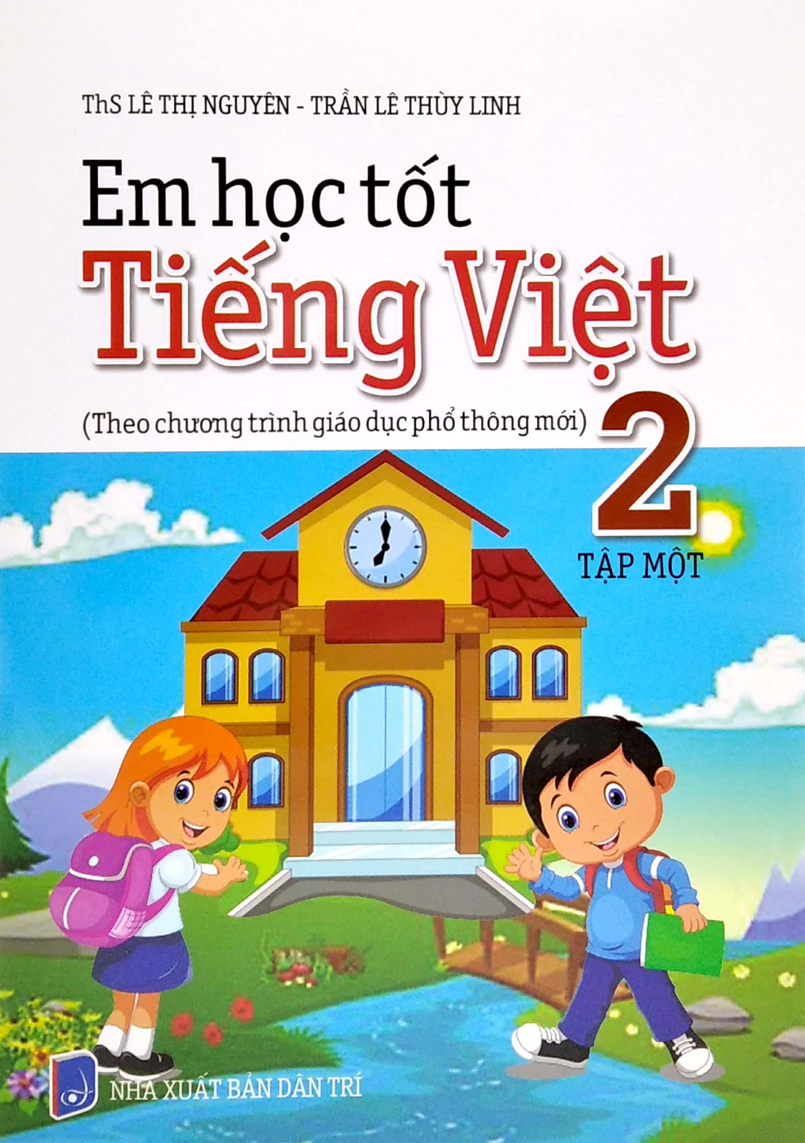 bộ em học tốt tiếng việt 2 tập 1 - theo chương trình giáo dục phổ thông mới