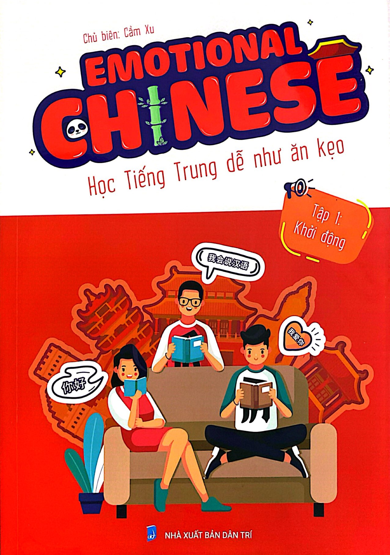 Bo
						
										
										Emotional Chinese - Hoc Tieng Trung De Nhu An Keo - Tap 1 - Khoi Dong