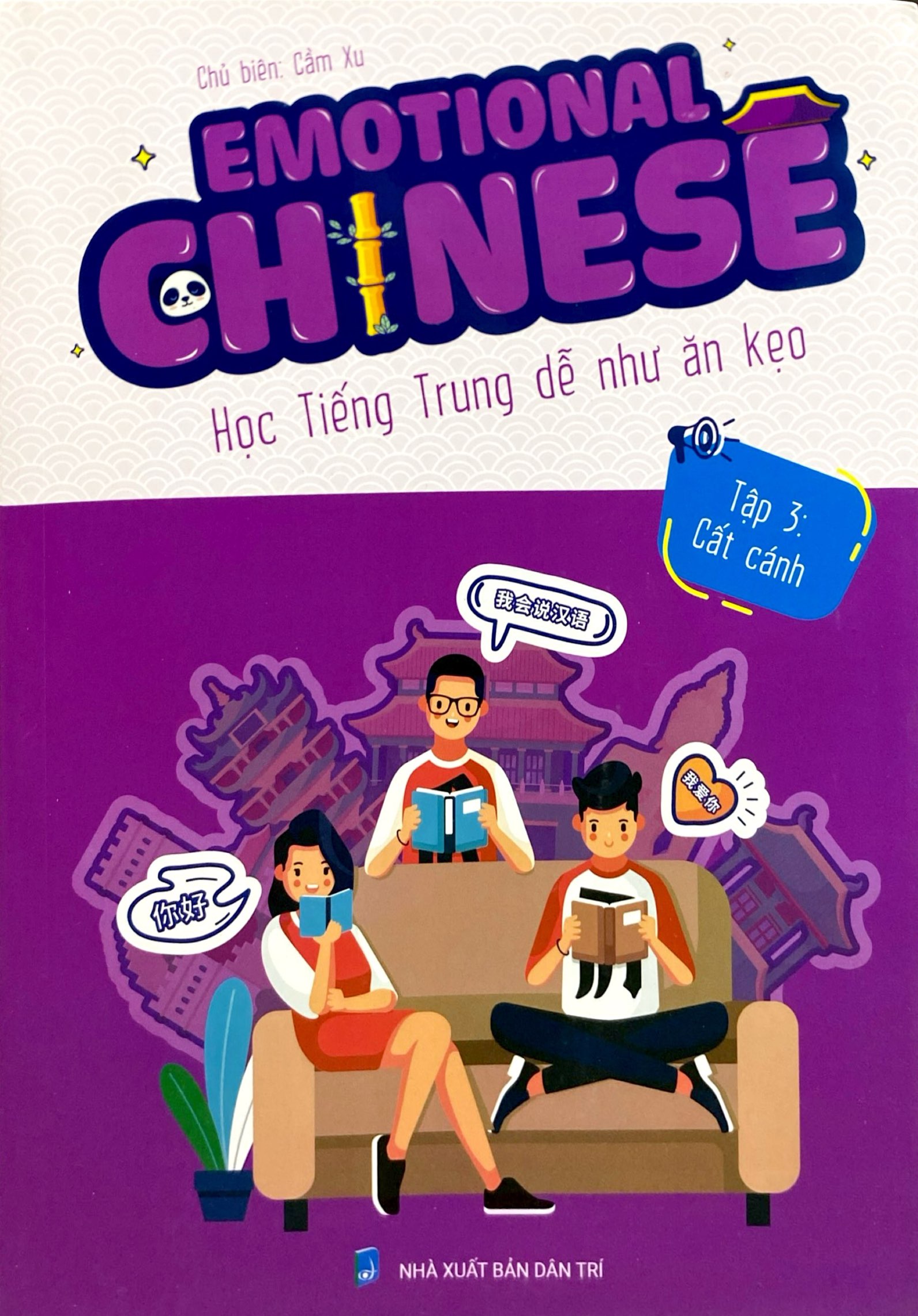 Bo
						
										
										Emotional Chinese - Hoc Tieng Trung De Nhu An Keo - Tap 3 - Cat Canh - Sach Bai Tap