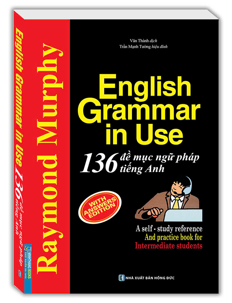 Bo
						
										
										English Grammar In Use - 136 De Muc Ngu Phap Tieng Anh (Tai Ban 2024)
