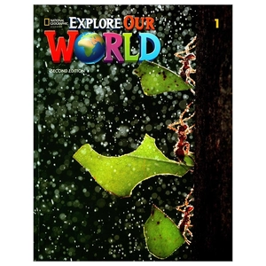 bộ explore our world 1: student's book 2nd edition