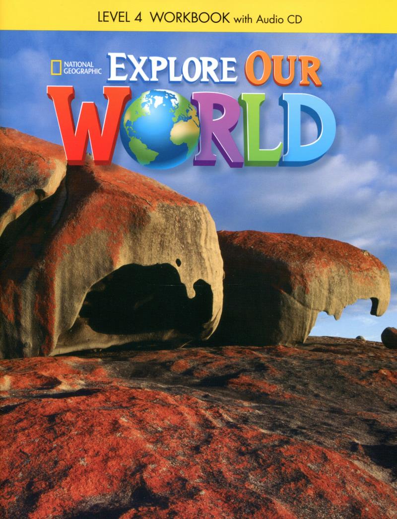 bộ explore our world 4: workbook