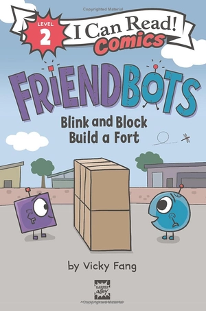 bộ friendbots: blink and block build a fort (i can read comics level 2)