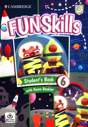 bộ fun skills level 6 student's book with home booklet and downloadable audio
