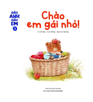 bộ gấu anh - gấu em - tập 1 - chào em gái nhỏ!