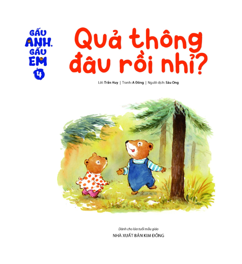 bộ gấu anh - gấu em - tập 4 - quả thông đâu rồi nhỉ?