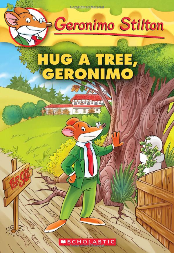 bộ geronimo stilton #69: hug a tree, geronimo