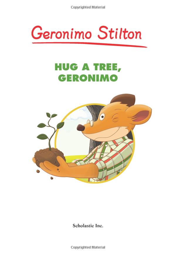 bộ geronimo stilton #69: hug a tree, geronimo