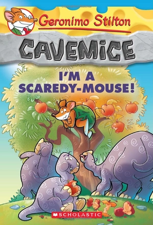 bộ geronimo stilton cavemice 7: i'm a scaredy-mouse!