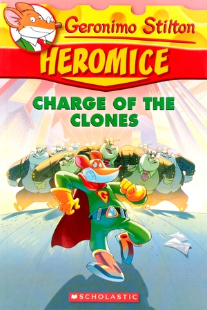 bộ geronimo stilton heromice #8: charge of the clones