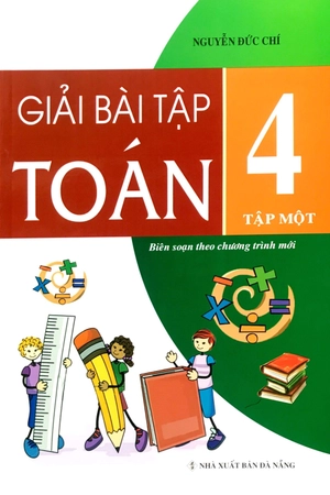 bộ giải bài tập toán 4 - tập 1 (tái bản 2019)