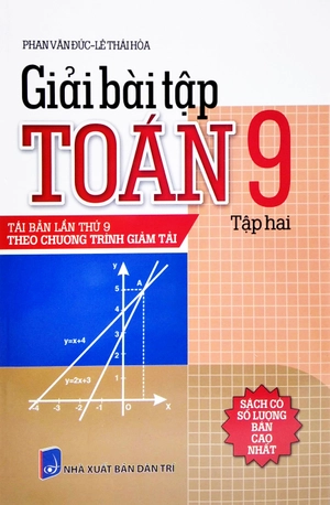bộ giải bài tập toán lớp 9 - tập 2 (tái bản lần thứ 9 theo chương trình giảm tải)