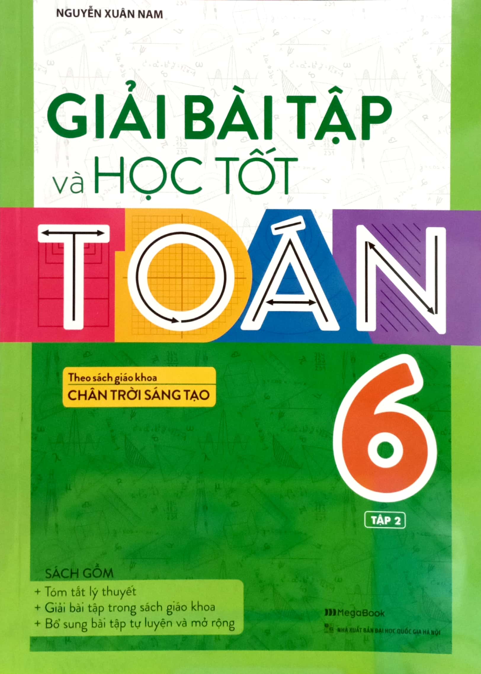 bộ giải bài tập và học tốt toán 6 - tập 2 (theo sách giáo khoa chân trời sáng tạo)