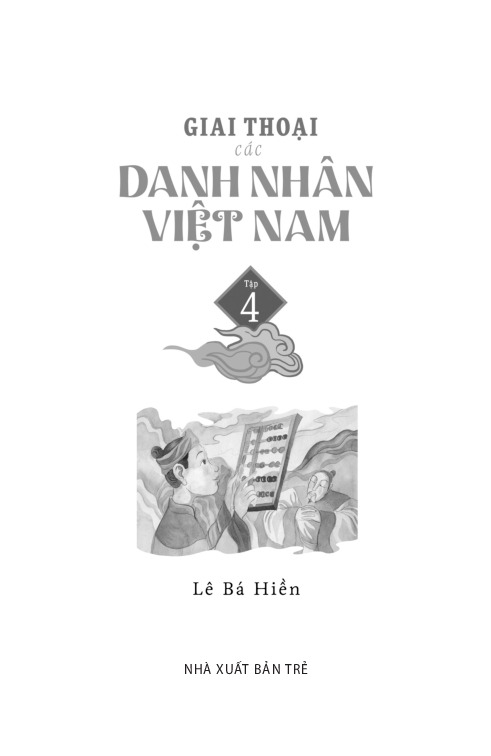 Bo
						
										
										Giai Thoai Cac Danh Nhan Viet Nam - Tap 4